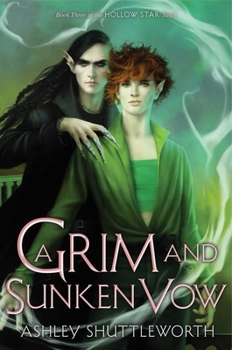 A Grim and Sunken Vow - Book #3 of the Hollow Star Saga