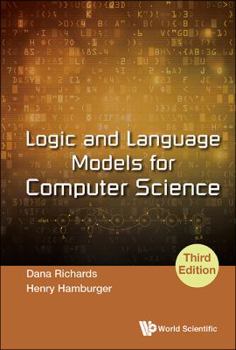 Hardcover Logic and Language Models for Computer Science (Third Edition) Book