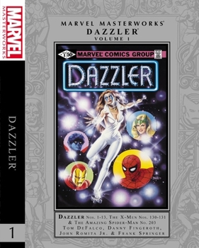 Hardcover Marvel Masterworks: Dazzler Vol. 1 Book