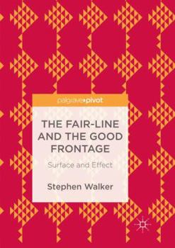 Paperback The Fair-Line and the Good Frontage: Surface and Effect Book