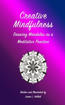Paperback Creative Mindfulness Mandalas Book