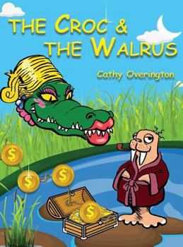 Hardcover The Croc & The Walrus Book