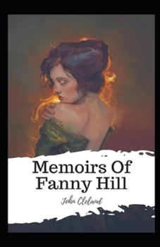 Paperback Memoirs of Fanny Hill( illustrated edition) Book