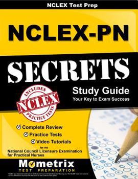 Paperback NCLEX Review Book: NCLEX-PN Secrets Study Guide: Complete Review, Practice Tests, Video Tutorials for the NCLEX-PN Examination Book