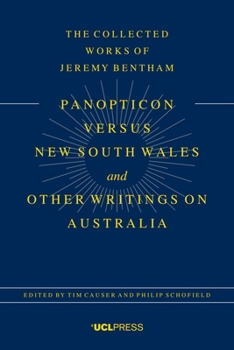 Paperback The Panopticon Versus New South Wales and Other Writings on Australia Book