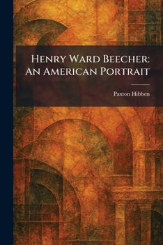 Paperback Henry Ward Beecher: An American Portrait Book
