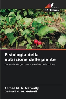 Fisiologia della nutrizione delle piante (Italian Edition)