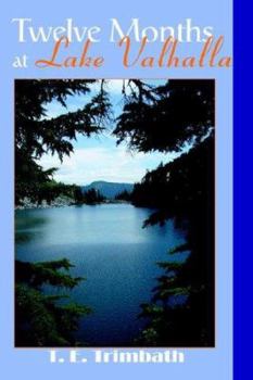 Paperback Twelve Months at Lake Valhalla Book