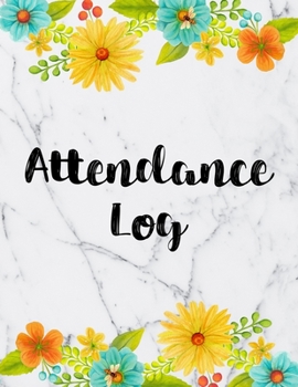 Attendance Log : Daily Attendance Log Book