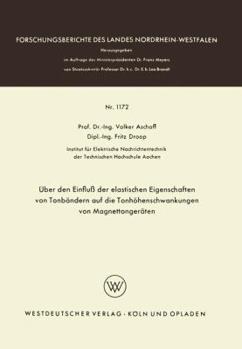 Paperback Über Den Einfluß Der Elastischen Eigenschaften Von Tonbändern Auf Die Tonhöhenschwankungen Von Magnettongeräten [German] Book