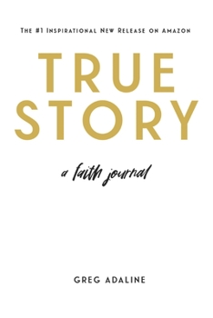 Paperback True Story: A Faith Journal Book