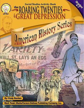 Paperback The Roaring Twenties and Great Depression, Grades 4 - 7 Book