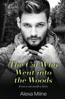 Paperback The Cat Who Went into the Woods Book