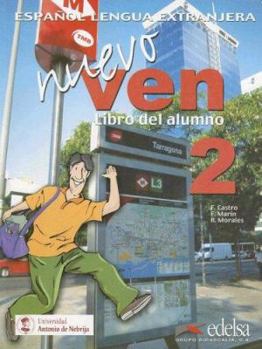 Paperback Nuevo Ven 2: Libro del Alumno [Spanish] Book