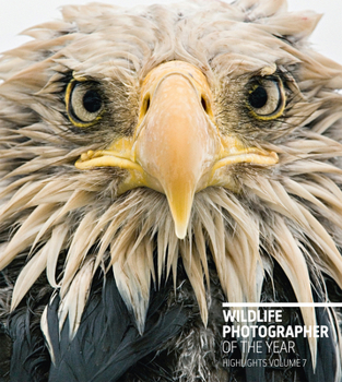 Paperback Wildlife Photographer of the Year: Highlights Volume 7: Volume 7 Book