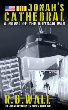 Paperback Jonah's Cathedral: A novel of the Vietnam War Book