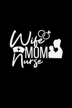 Paperback Wife Mom Nurse: 6x9 PREGNANT NURSE - dotgrid - dot grid paper - notebook - notes Book