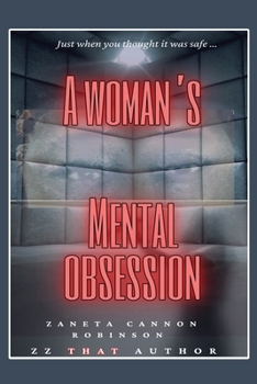 Paperback A Woman's Mental Obsession Book