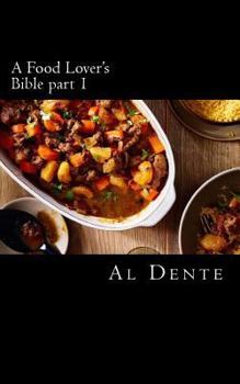 Paperback A Food Lover's Bible Part 1 Book