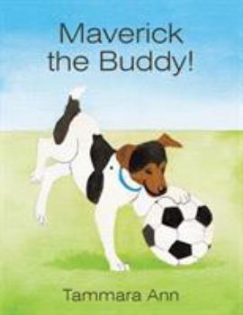 Paperback Maverick the Buddy! Book