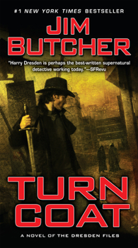 Turn Coat - Book #11 of the Dresden Files