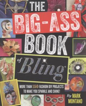 Paperback The Big-Ass Book of Bling Book
