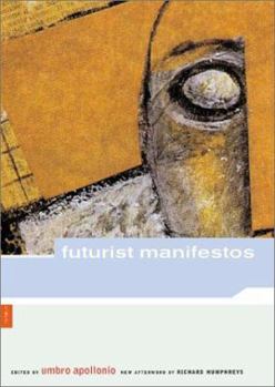 Futurist Manifestos - Book  of the World of Art