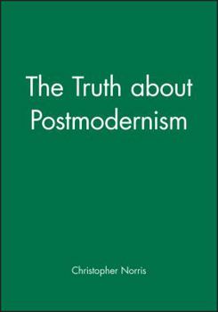 Paperback The Truth about Postmodernism Book