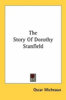 Paperback The Story Of Dorothy Stanfield Book