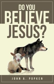 Paperback Do You Believe Jesus? Book