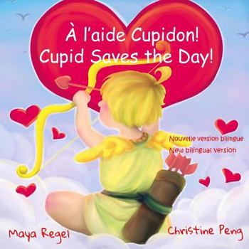 Paperback A l'aide Cupidon!/Cupid Saves the Day! Book