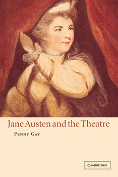 Paperback Jane Austen and the Theatre Book