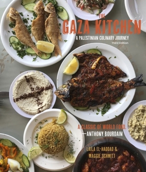 Paperback The Gaza Kitchen: A Palestinian Culinary Journey Book