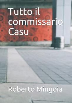 Paperback Tutto il commissario Casu [Italian] Book