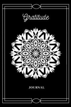 Paperback Gratitude Journal: Daily Positvity for a Happier You/ Art Deco & Mandala Design Cover Book
