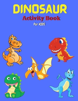 Paperback Dinosaur Activity Book for Kids Book