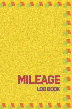 Paperback Mileage Log Book: Mileage Tracker Notebook For Business or Personal Book