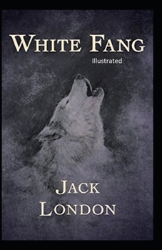 Paperback White Fang Illustrated Book