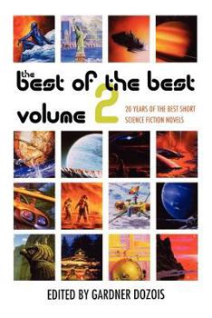 The Best of the Best, Volume 2: 20 Years of the Best Short Science Fiction Novels - Book  of the Year's Best Science Fiction