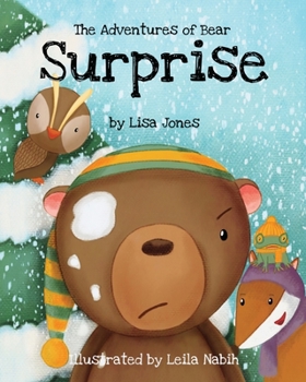 Paperback The Adventures of Bear: Surprise Book