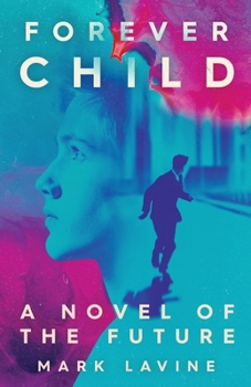 Paperback ForeverChild: A Novel of the Future Book