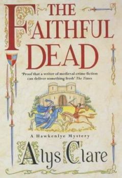 Hardcover The Faithful Dead (Hawkenlye Mystery) Book