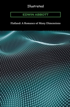 Paperback Flatland: A Romance of Many Dimensions Illustrated Book