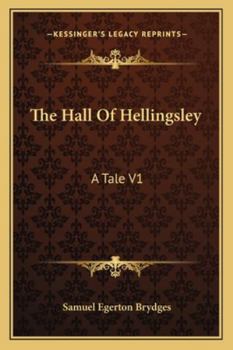 Paperback The Hall Of Hellingsley: A Tale V1 Book