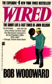 Paperback Wired: The Short Life and Fast Times of John Belushi Book
