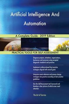 Paperback Artificial Intelligence And Automation A Complete Guide - 2019 Edition Book