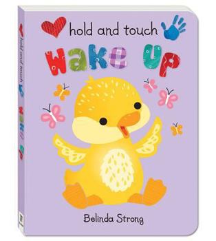 Board book Hold and Touch Wake Up Book
