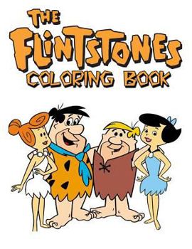 Paperback Flintstones Coloring Book: Coloring Book for Kids and Adults, This Amazing Coloring Book Will Make Your Kids Happier and Give Them Joy Book