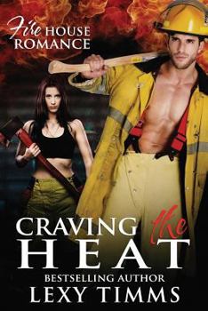 Paperback Craving the Heat: Bad Boy Firefighter Romance Suspense Book