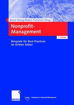 Hardcover Nonprofit-Management: Beispiele Für Best Practices Im Dritten Sektor [German] Book